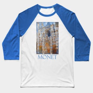 Rouen Cathedral, Magic in Blue (1894) by Claude Monet Baseball T-Shirt